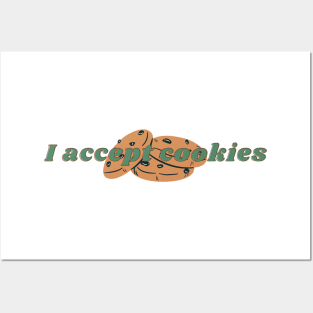 I Accept Cookies Funny Web Developer Pun Posters and Art